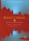 Shantaram - Gregory David Roberts