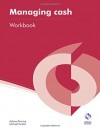 Managing Cash Workbook (AAT Accounting - Level 4 Diploma in Accounting) - Aubrey Penning, Michael Fardon