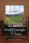 World Enough & Time, On Creativity and Slowing Down - Christian McEwen