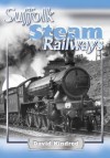 Suffolk Steam Railways - David Kindred