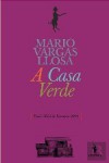 A Casa Verde - Mario Vargas Llosa