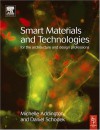 Smart Materials and Technologies: For the Architecture and Design Professions - Michelle Addington, Daniel L. Schodek