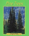 Pine Trees - Marcia S. Freeman, Gail Saunders-Smith