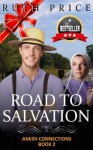 Road to Salvation (Amish Connections, #2) - Ruth Price