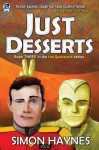 Hal Spacejock Just Desserts: Hal Spacejock Book 3 - Simon Haynes