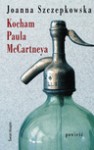 Kocham Paula McCartneya - ebook - Joanna Szczepkowska