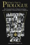 What's Past is Prologue: The Personal Stories of Women in Science at the Vanderbilt University School of Medicine - Eric G. Neilson