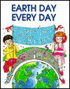 Earth Day Every Day (We Can Save the Earth) - Jill C. Wheeler