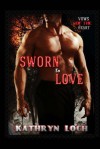 Sworn to Love - Mike Dow, Antonia Blyth