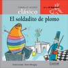 El soldadito de plomo - Combel Editorial, Anna Mongay