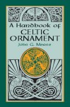 A Handbook of Celtic Ornament - John G. Merne