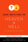 Good Questions on Heaven & Hell - Christianity Today International