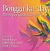 Bongga ka 'day!: Pinoy gay quotes to live by - Ronald Baytan, Ralph Semino Galán, J. Neil C. Garcia