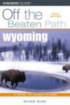 Wyoming Off the Beaten Path, 5th - Michael McCoy