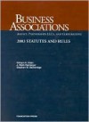 Business Associations: 2003 Statutes and Rules : Agency, Partnerships, Llcs, and Corporations (Statutory Supplement) - Stephen M. Bainbridge