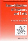 Immobilization of Enzymes and Cells. Methods in Biotechnology. - Gordon Bickerstaff