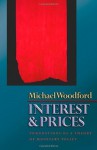 Interest and Prices: Foundations of a Theory of Monetary Policy - Michael Woodford