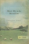 Meet Me in the Meadow: A Devotional Journal - Christian Art Gifts