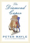 The Diamond Caper - Peter Mayle