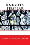 Knights Templar - Philip Martin McCaulay