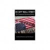 Occupy Wall Street The Communist Movement Reborn - David Horowitz, John Perazzo