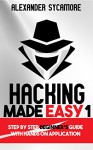 Hacking: Hacking Made Easy 1: Beginners: Python: Python Programming For Beginners, Computer Science, Computer Programming - Alexander Sycamore