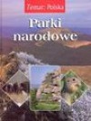 Parki narodowe - Agnieszka Bilińska, Paweł Fabijański