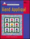 Basic Quiltmaking Techniques for Hand Applique - Mimi Dietrich