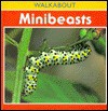 Minibeasts: Walkabout Science Series - Henry Arthur Pluckrose