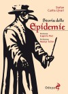 Storia delle epidemie - Stefan Cunha Ujvari, Eugenio Paci, Moacyr Scliar