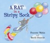 A Rat in a Stripy Sock - Frances Watts, David Francis