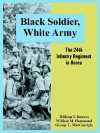 Black Soldier, White Army: The 24th Infantry Regiment in Korea - William T. Bowers, William M. Hammond, George L. Macgarrigle