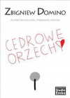 Cedrowe orzechy - Zbigniew Domino