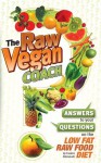 The Raw Vegan Coach: Answers to Your Questions on the Low Fat Raw Food Diet - Frederic Patenaude