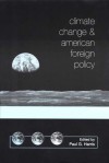 Climate Change and American Foreign Policy - Paul G. Harris