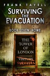 Surviving The Evacuation, Book 7: Home - Frank Tayell