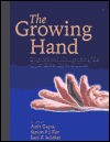 The Growing Hand: Diagnosis and Management of the Upper Extremity in Children - Amit Gupta, Simon P. Kay