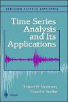 Time Series Analysis and Its Applications - Robert H. Shumway, David S. Stoffer