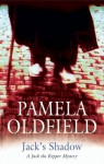 Jack's Shadow by Pamela Oldfield (2006-05-22) - Pamela Oldfield;