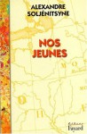 Nos Jeunes: Récits En Deux Parties - Alexandre Soljénitsyne