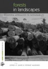 Forests in Landscapes: Ecosystem Approaches to Sustainability - Stewart Maginnis, Jeffrey A a Sayer