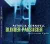 Blinder Passagier (Kay Scarpetta, #10) - Patricia Cornwell