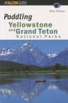 Paddling Yellowstone and Grand Teton National Parks - Don Nelson