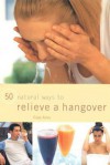 Relieve A Hangover - Raje Airey