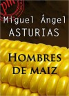 Hombres de ma - Miguel Ángel Asturias