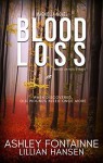 Blood Loss - Ashley Fontainne, Lillian Hansen