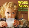 Word Signs: A First Book of Sign Language - Debbie Slier, Gallaudet University Press