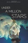 Under a Million Stars - Rita Branches