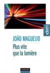 Plus vite que la lumière - Joao Magueijo