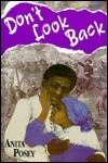 Don't Look Back - Anita E. Posey